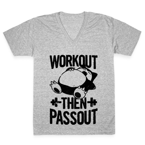 Workout then Passout (Snorlax) V-Neck Tee Shirt