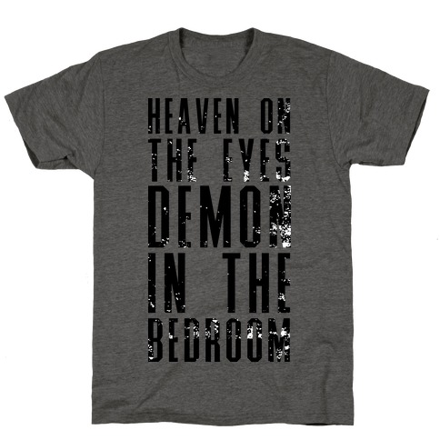 Heaven On The Eyes Demon In The Bedroom T-Shirt