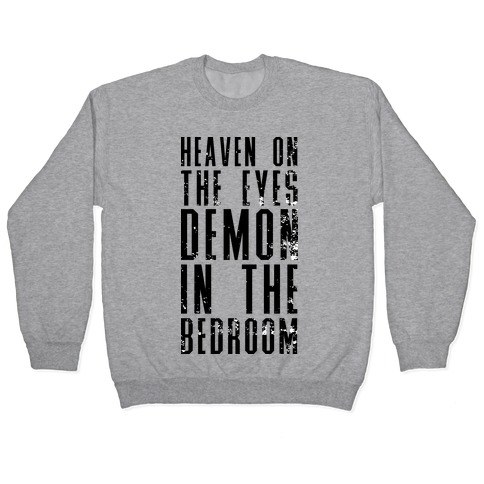 Heaven On The Eyes Demon In The Bedroom Pullover