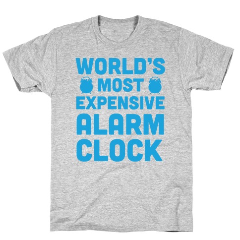 World's Most Expensive Alarm Clock T-Shirt