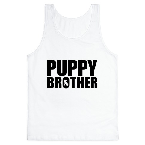Puppy Brother Tank Top