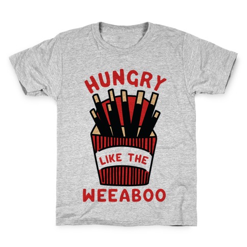 Hungry Like The Weaboo Kids T-Shirt