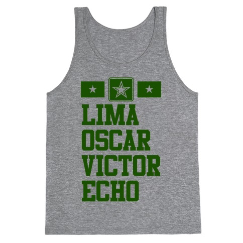 Lima Oscar Victor Echo (Army) Tank Top