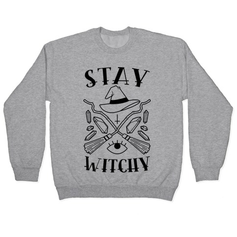 Stay Witchy Pullover