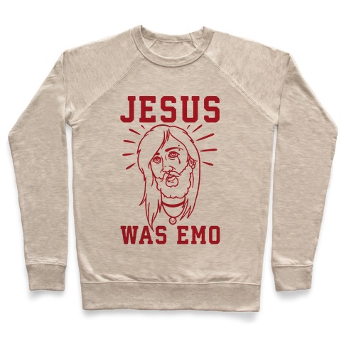 Jesus Was Emo Pullover