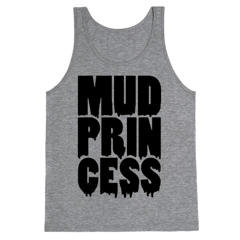 Mud Princess Tank Top