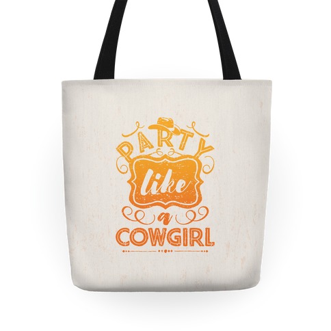 Party Like A Cowgirl Tote