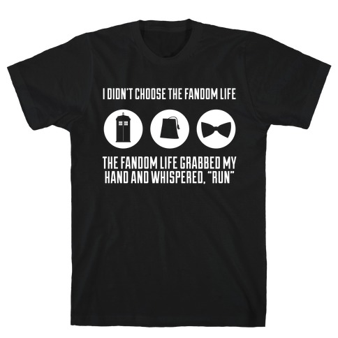 The Fandom Life T-Shirt