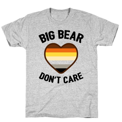 Big Bear, Don't Care T-Shirt