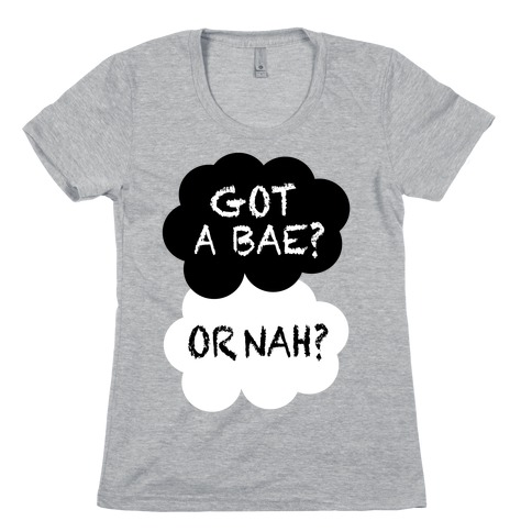 The Fault In Our Bae Womens T-Shirt