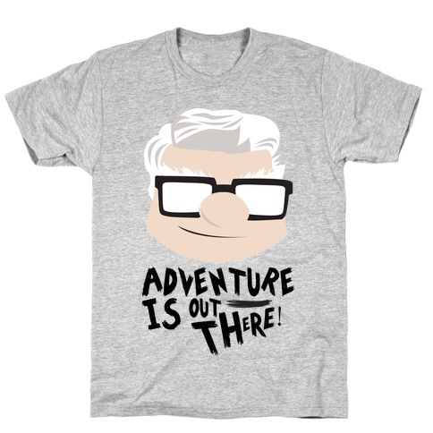 adventure is out there t shirt