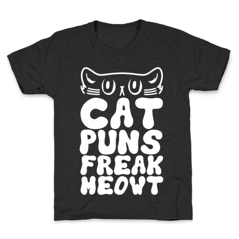 Cat Puns Freak Meowt Kids T-Shirt