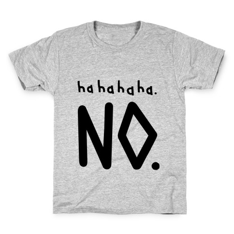 Haha No Kids T-Shirt