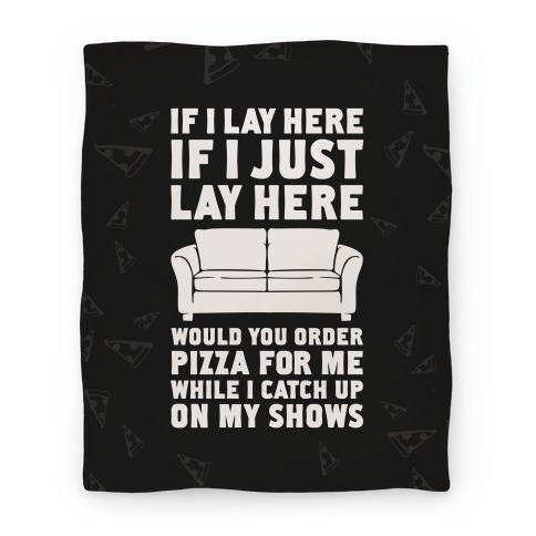 If I Just Lay Here Blanket