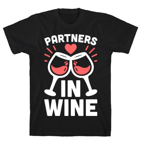 Partners In Wine T-Shirt