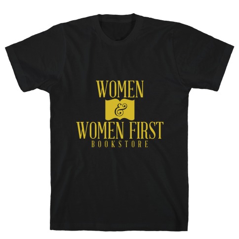 Women & Women First T-Shirt