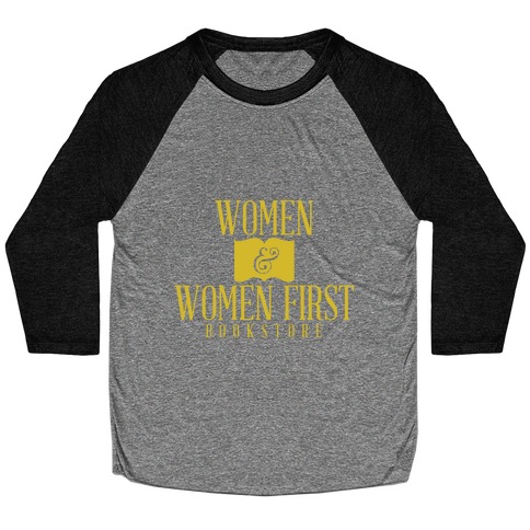 Women & Women First Baseball Tee