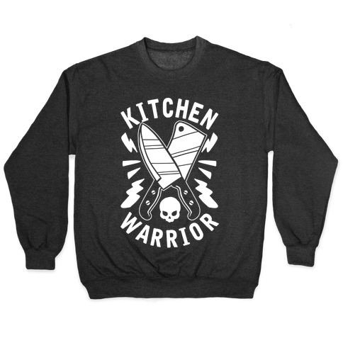 Kitchen Warrior Pullover