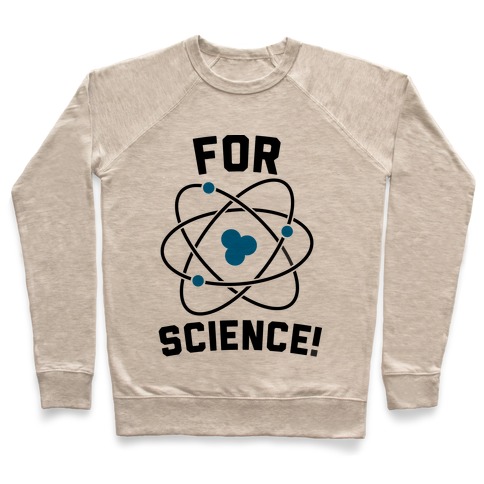 For Science Pullover
