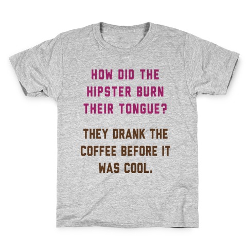 Hipster Jokes Aren't Funny Kids T-Shirt