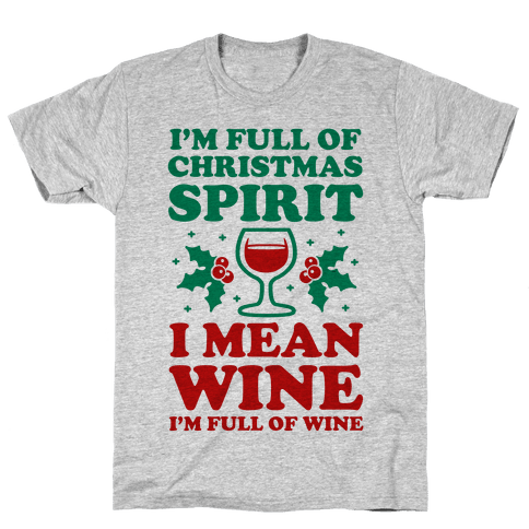 I'm Full of Wine - T-Shirt - HUMAN
