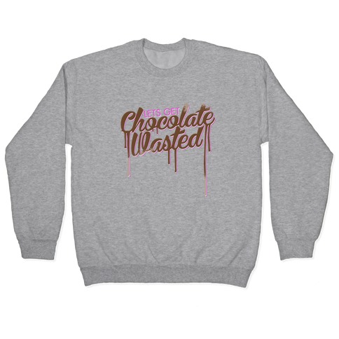 Chocolate Wasted Pullover