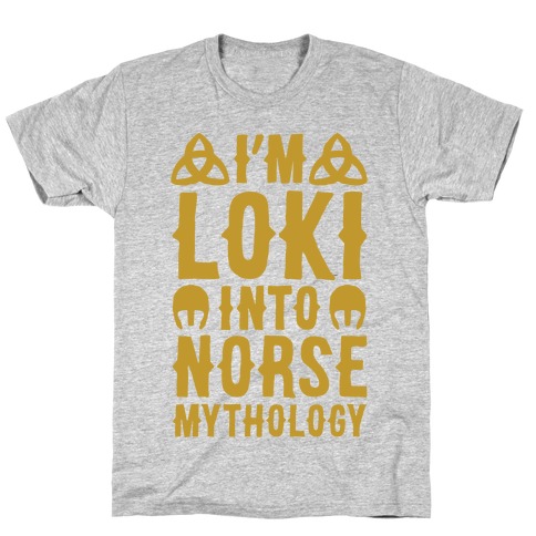 I'm Loki Into Norse Mythology T-Shirt