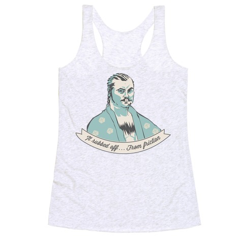 Ron Swanson: It Rubbed Off Racerback Tank Top
