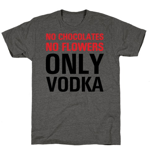 Only Vodka T-Shirt