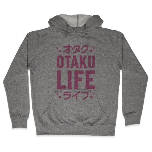 Otaku Life Hooded Sweatshirt