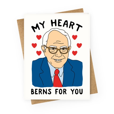 My Heart Berns For Sanders Greeting Card