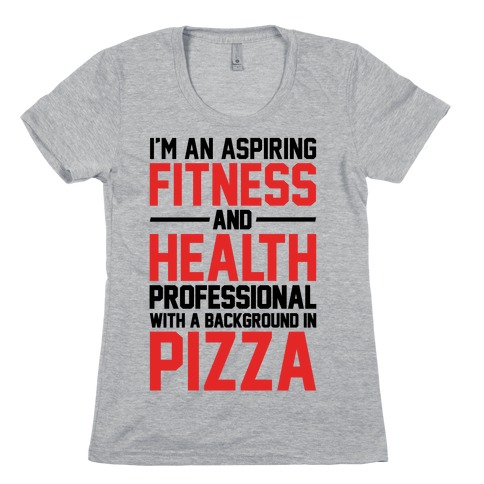 Professional Pizza Trainer Womens T-Shirt