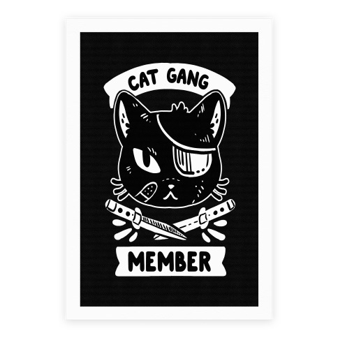 Cat Gang Member Poster