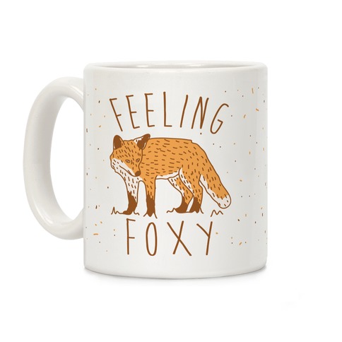 Feeling Foxy Coffee Mug
