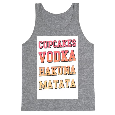 Cupcakes Vodka Hakuna Matata Tank Top
