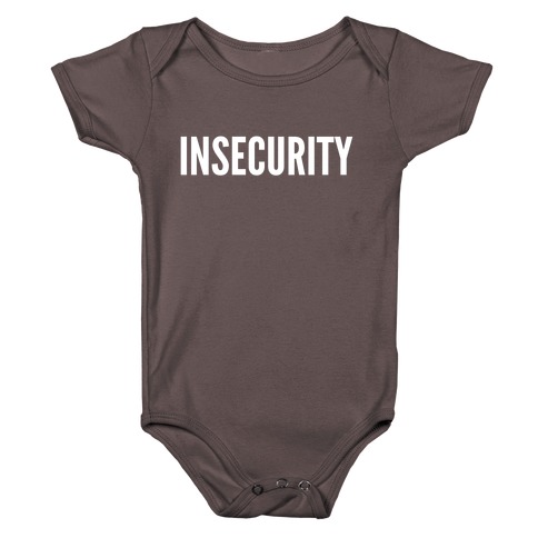 Insecurity (Parody) Baby One-Piece