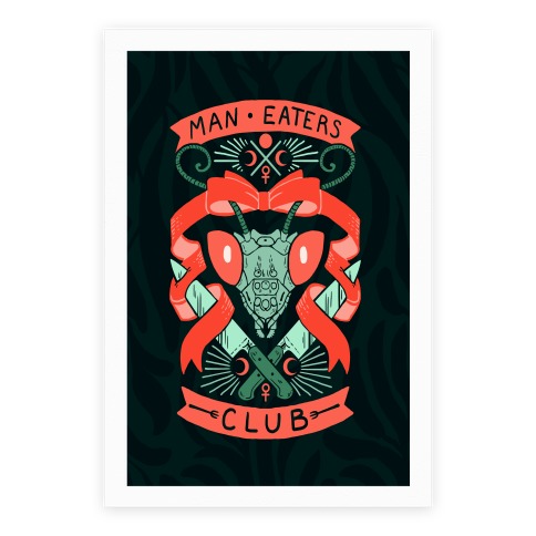 Praying Mantis Man-Eater's Club Poster