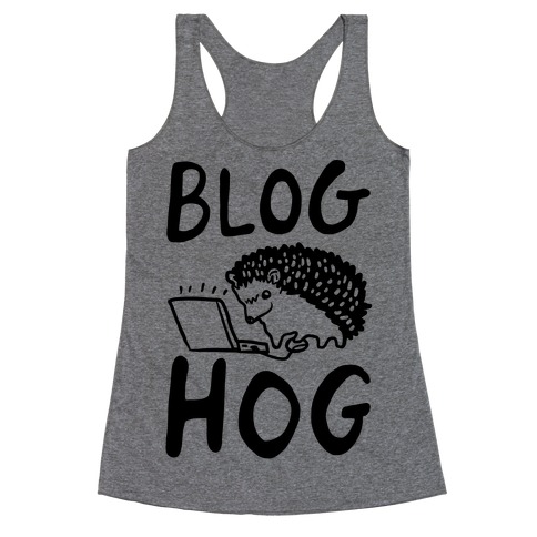 Blog Hog Racerback Tank Top