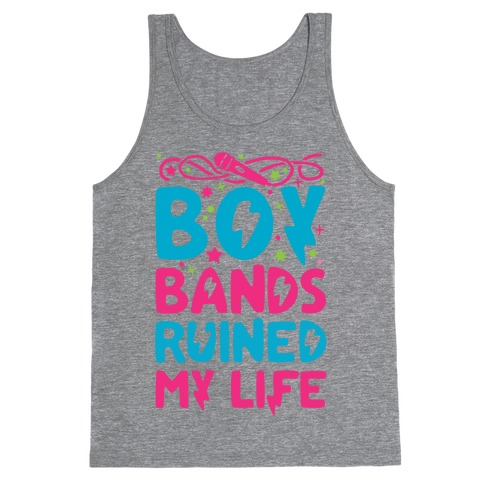 Boy Bands Ruined My Life Tank Top
