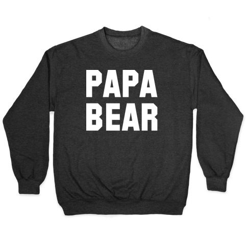 Papa Bear Pullover