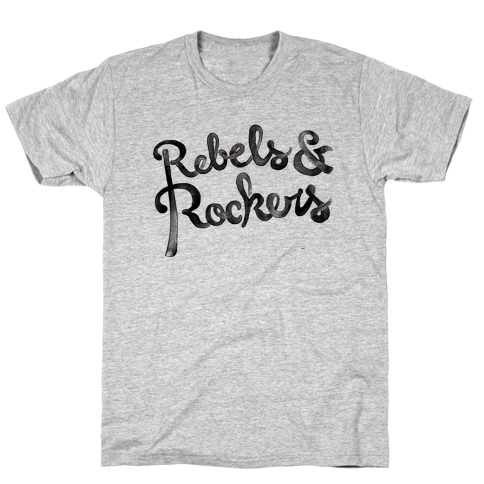 Rebels & Rockers T-Shirt