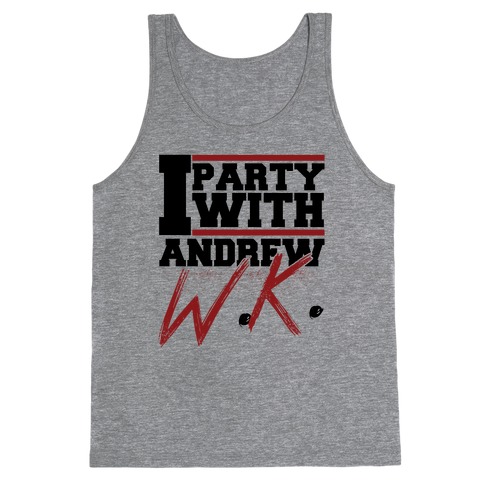 Party with Andrew Tank Top