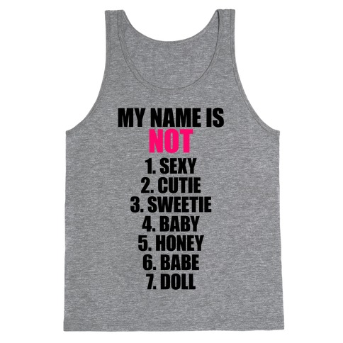 My Name Is Not Tank Top