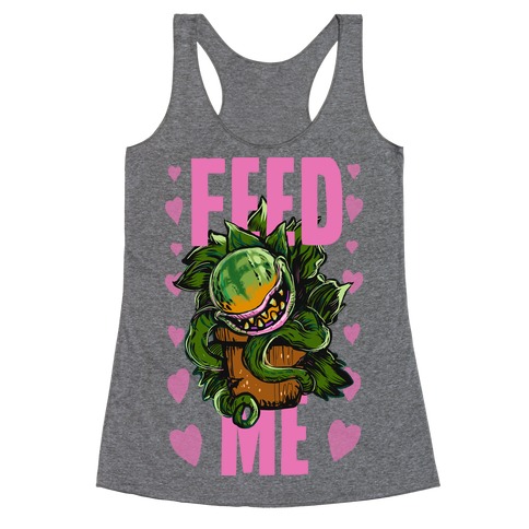 Feed Me!- Audrey II Racerback Tank Top