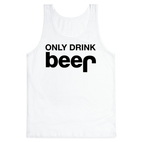 only drink beer jeep tank tops lookhuman lookhuman