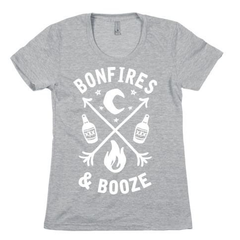 Bonfires & Booze Womens T-Shirt