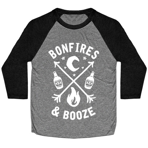 Bonfires & Booze Baseball Tee