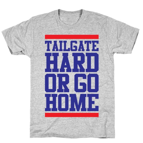 Tailgate Hard T-Shirt