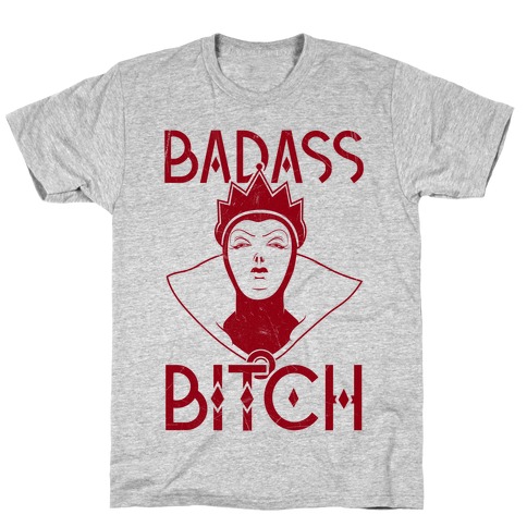 Badass Bitch T-Shirt