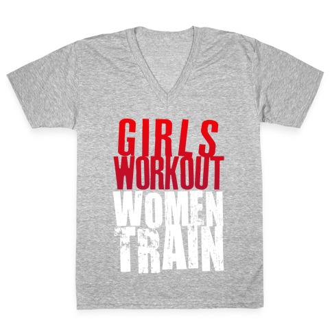 Girls Workout; Women Train V-Neck Tee Shirt
